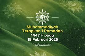 Inilah Penjelasan, Kenapa Muhammadiyah Menetapkan Awal Radhan di Tanggal 18 Februari 2026
