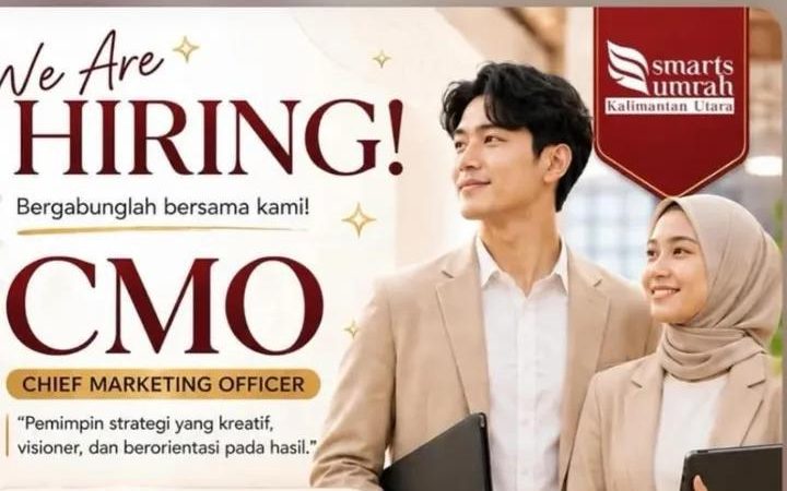 Smarts Umrah Kaltara Buka Lowongan CMO, Fokus Cari Kandidat Ahli Strategi Marketing